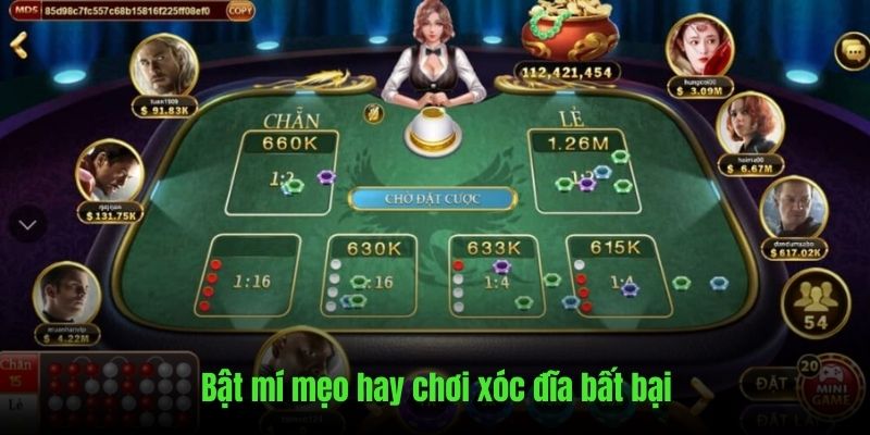 Bật mí những tuyệt chiêu hay trong game xóc đĩa